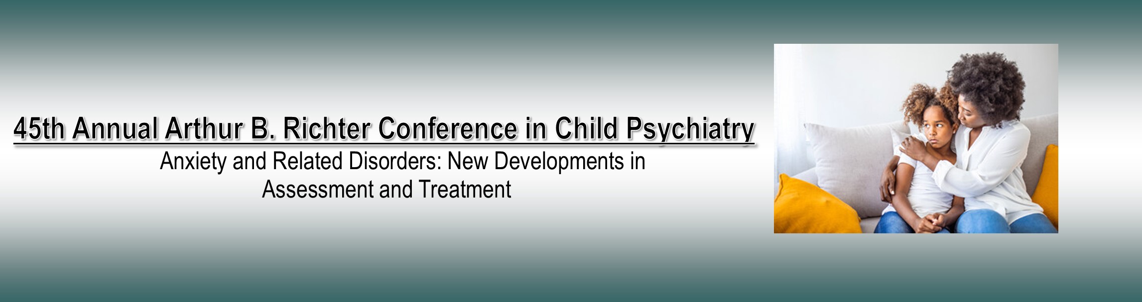 45th Annual Arthur B. Richter Conference in Child Psychiatry Banner